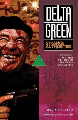 Delta Green: Paperback - Strange Authorities (EN)