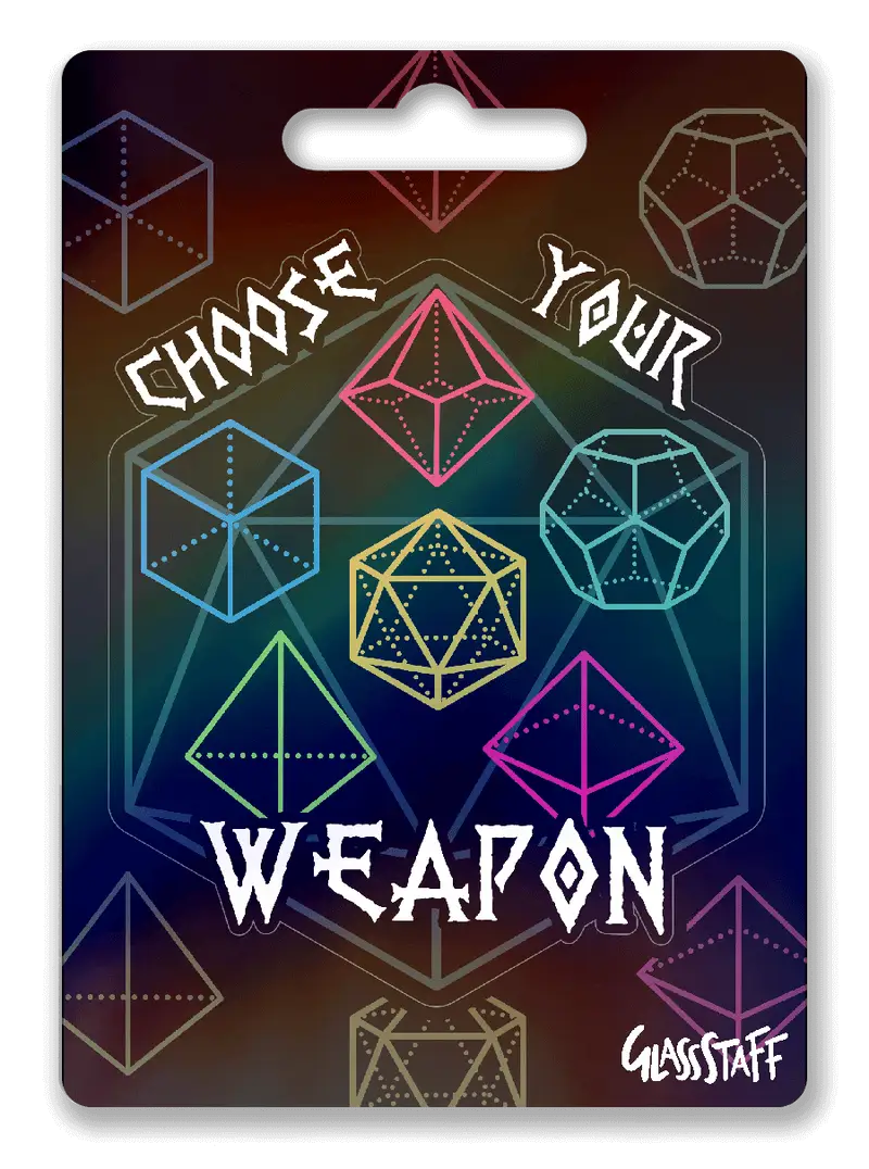 Sticker: Choose Your Weapon
