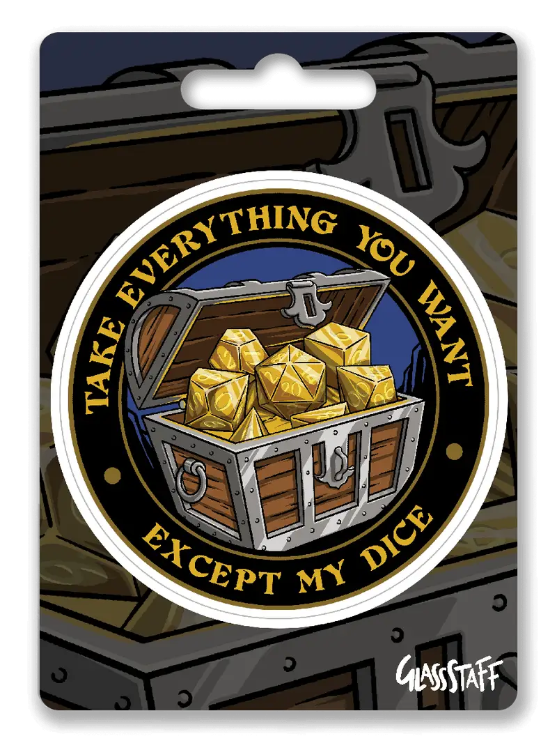 Sticker: Except My Dice
