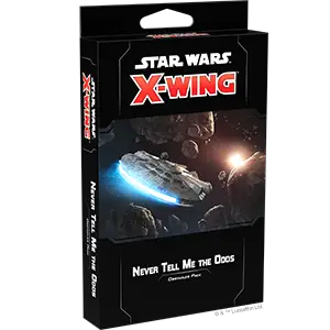 Star Wars X-Wing: Second Edition - Never tell me the Odds (EN)